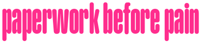 paperwork before pain